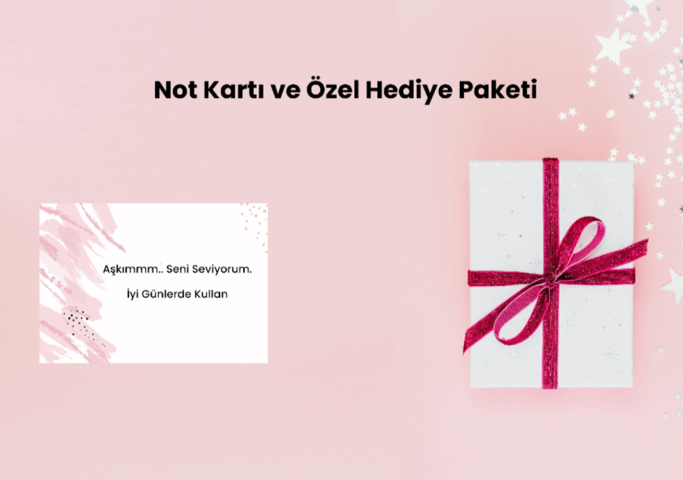 Hediye Paketi ve Özel Sipariş Notu